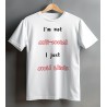 White t-shirt with "I'm not anti-social" print